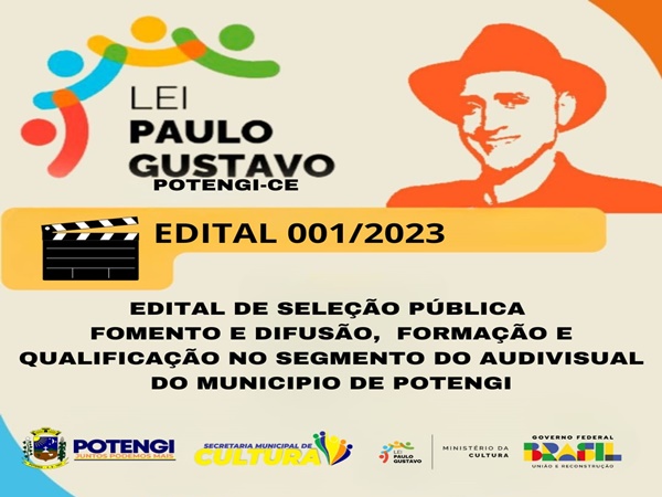 LEI PAULO GUSTAVO - EDITAL DE SELEÇÃO PÚBLICA