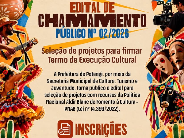 Prefeitura de Potengi lança edital da PNAB para seleção de projetos culturais